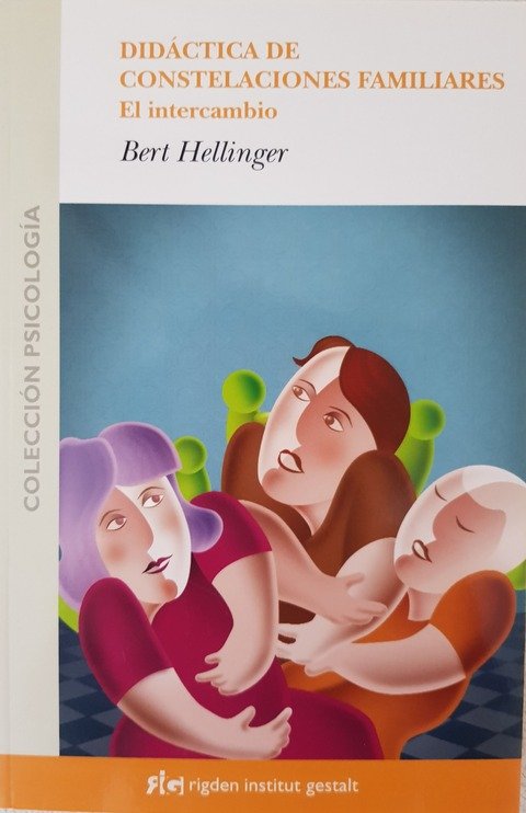 Didáctica de Constelaciones Familiares - Bert Hellinger