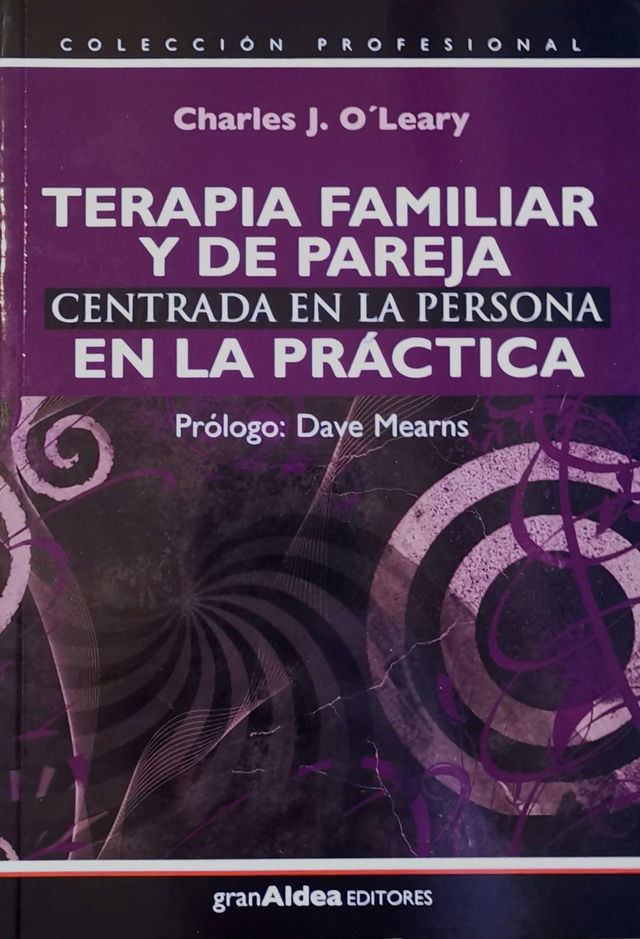 Terapia Familiar Y De Pareja Centrada En La Persona Y En El Práctica Charles J Editorial La 3496