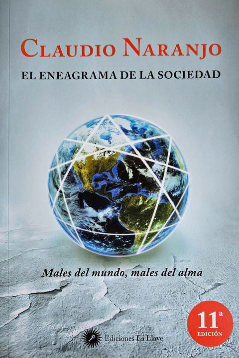 El Eneagrama de la Sociedad - Claudio Naranjo