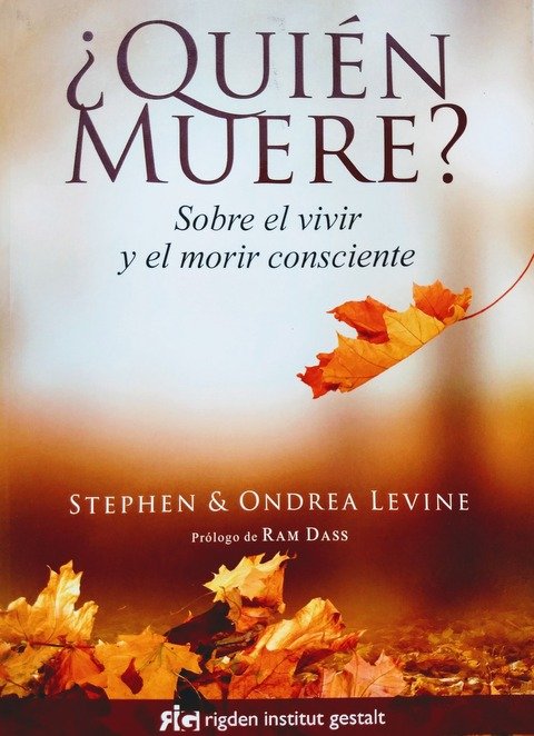 ¿Quién muere?  - Stephen & Ondrea Levine