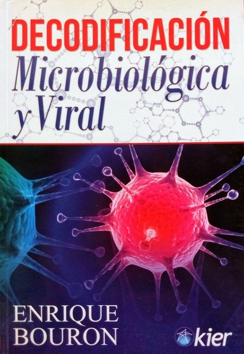 Decodificación Microbiológica y Viral - Enrique Bouron