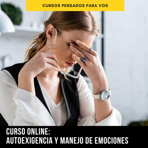 Auto exigencia y manejo de emociones