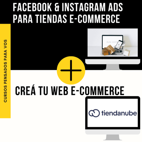 Combo - Facebook & Instagram Ads para tiendas e-commerce y Creá tu página web e-commerce