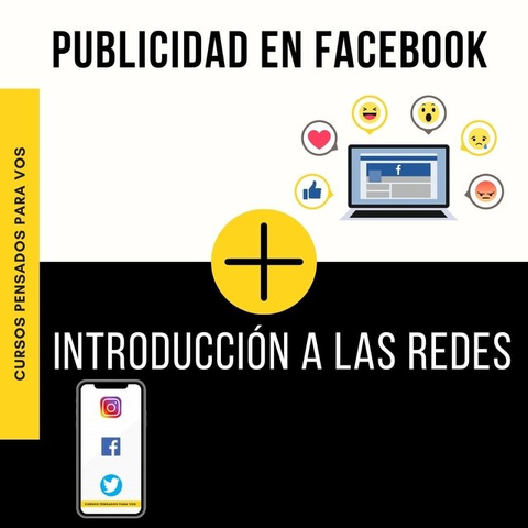 Combo - Introducción a las redes + Publicidad en Facebok