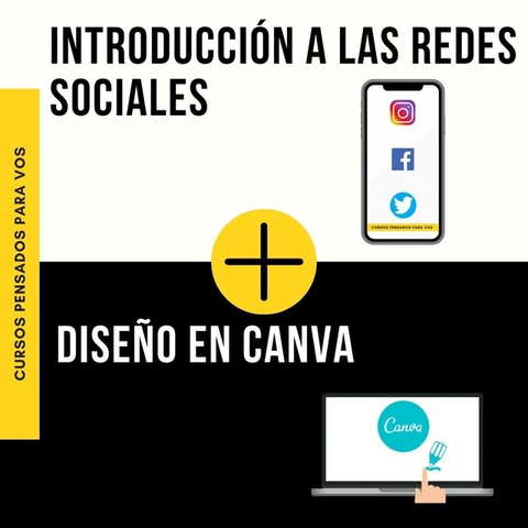 Combo - Introducción a las redes sociales + Diseño en Canva