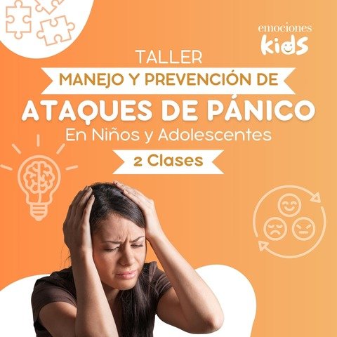 Manejo y Prevención de Ataques de Pánico en Niños y Adolescentes