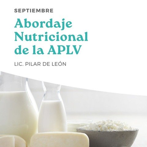 Abordaje Nutricional de la APLV