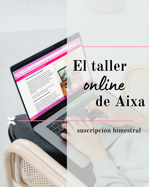 El taller online de Aixa - suscripción 