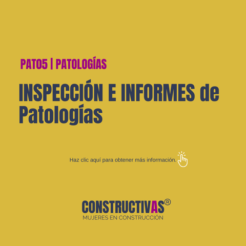 PAT 05 - INSPECCIÓN E INFORMES de Patologías